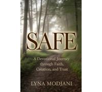 SAFE: A Devotional Journey Through Faith, Creation, and Trust