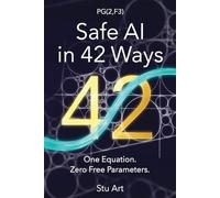 Safe AI in 42 Ways: One Equation. Zero Free Parameters (The 15/16 Series)