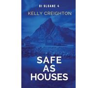 Safe As Houses: 4 (Di Sloane)
