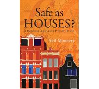 Safe as Houses?: A Historical Analysis of Property Prices