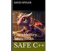 Safe C++: Fixing Memory Safety Issues (Advanced C++ Programming)