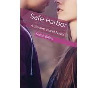 Safe Harbor: A Stevens Island Novel