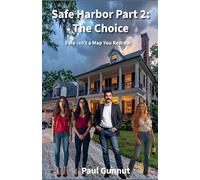 Safe Harbor Part 2: The Choice
