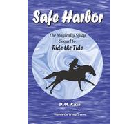 Safe Harbor: The Magically Spicy Sequel to Ride the Tide (The Ride the Tide Series)