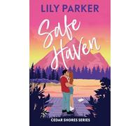 Safe Haven: Discover the brand new, small-town series with this steamy, slow-burn summer romance: 1 (Cedar Shores)