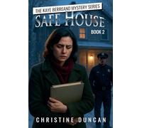 Safe House: 2 (The Kaye Berreano Mystery)