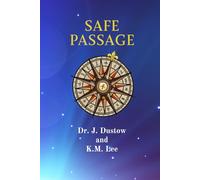 Safe Passage: Book 3 of the Safe Passage Trilogy