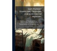 Safe Patient Handling Training for Schools of Nursing