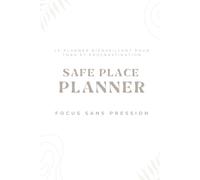 Safe Place Planner: Le journal bienveillant pour TDAH et la procrastination