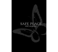safe place: scrivi e non pensare