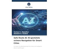 Safe Route AI: KI-gestützte sichere Navigation für Smart Cities: Ein Smart-City-Rahmenkonzept für sichere und intelligente Routenempfehlungen