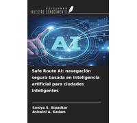 Safe Route AI: navegación segura basada en inteligencia artificial para ciudades inteligentes