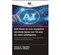 Safe Route AI: une navigation sécurisée basée sur l'IA pour les villes intelligentes