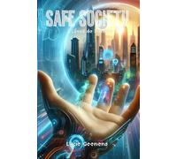 SAFE SOCIETY: Tome 3 : l’éveil de l’ombre