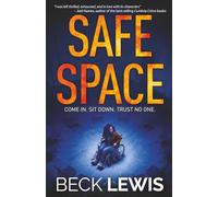 Safe Space: 3 (Dead Ends)