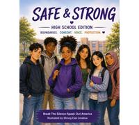 Safe & Strong- High School Edition