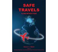 Safe Travels: Flying Without Fear