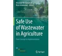 Safe Use Of Wastewater In Agriculture