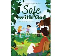 Safe with God: Three Stories About God's Love