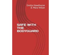 SAFE WITH THE BODYGUARD: 2 (Love at Ironcrest)