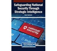 Safeguarding National Security Through Strategic Intelligence