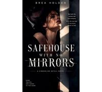 Safehouse With No Mirrors: 2 (Cinderline Detail)