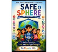 SafeSphere: Smart Skills Every Child Should Know