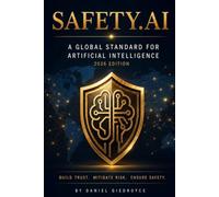 Safety.AI: A Global Standard for Artificial Intelligence