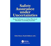 Safety Assurance under Uncertainties: From Software to Cyber-Physical/Machine Learning Systems