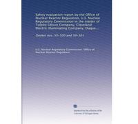 Safety evaluation report by the Office of Nuclear Reactor Regulation, U.S. Nuclear Regulatory Commission in the matter of Toledo Edison Company, ... Docket nos. 50-500 and 50-501