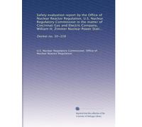 Safety evaluation report by the Office of Nuclear Reactor Regulation, U.S. Nuclear Regulatory Commission in the matter of Cincinnati Gas and Electric ... Power Station, Unit 1: Docket no. 50-358