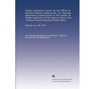 Safety evaluation report by the Office of Nuclear Reactor Regulation, U.S. Nuclear Regulatory Commission in the matter of Power Authority of the State ... County Nuclear Power Plant: Docket no. 50-549