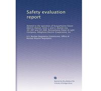 Safety evaluation report: Related to the operation of Susquehanna Steam Electric Station, Units 1 and 2, Docket nos. 50-387 and 50-388, Pennsylvania ... Company, Allegheny Electric Cooperative, Inc