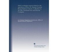 Safety evaluation report related to the operation of Wm. H. Zimmer Nuclear Power Station, Unit no. 1, Docket no. 50-358, Cincinnati Gas and Electric Company