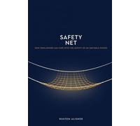 Safety Net: How Freelancers Can Cope with the Anxiety of an Unstable Income: A 12-Week Program to Restore Your Safety Net