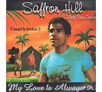 Saffron Hill & Ben Onono - My Love Is Always [Vinilo]
