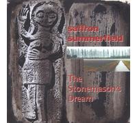 Saffron Summerfield - The Stonemason's Dream