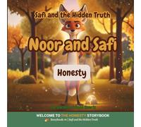 Safi and the Hidden Truth: A heartwarming story about honesty, trust, and courage to tell the truth: 1 (The Garden of Good Hearts)