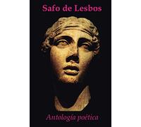 Safo de Lesbos: Antología poética