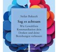 Sag Es Achtsam (audiolibro)