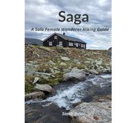 Saga: A Solo Female Wanderer Hiking Guide