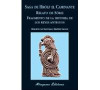 Saga De Hrólf El Caminante. Relato De Sörli. Fragmento De La Historia De Los Reyes Antiguos