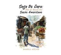 SAGA DE JAPA: TIMI EN BUSCA DEL SUEÑO AMERICANO