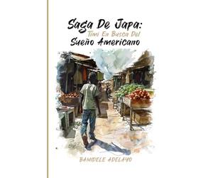SAGA DE JAPA: TIMI EN BUSCA DEL SUEÑO AMERICANO