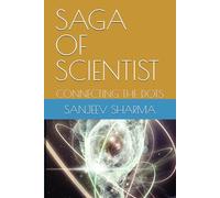 SAGA OF SCIENTIST: CONNECTING THE DOTS