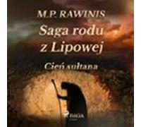 Saga Rodu Z Lipowej 16: Cień Sułtana (audiolibro)