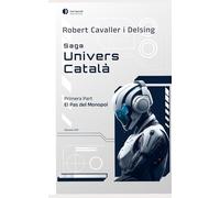 Saga Univers Català (Cència-ficció): El Pas del Monopol