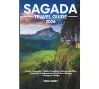 Sagada Travel Guide 2026: Explore Sagada's Hidden Treasures, Hanging Coffins, Waterfalls & Adventurous Trails for a Unique Philippine Escape