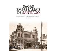 SAGAS EMPRESARIAIS DE SANTIAGO DE COMPOSTELA: 5 (BIBLIOTECA DE DIVULGACIÓN DO CONSORCIO DE SANTIAGO)