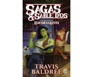 Sagas & sable d'os: Une histoire du Légendes & Lattes: 2
